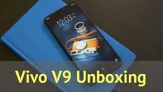 Vivo V9 Unboxing and Overview