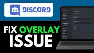 How To Fix Discord Overlay Not Working 2025 (QUICK & EASY)