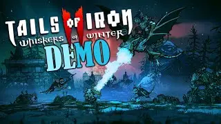 Tails of Iron 2: Whiskers of Winter | Full Demo Gameplay