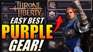 Throne and Liberty - How to EASILY Get Your Best Purple Gear! - Random Dungeon Queue!