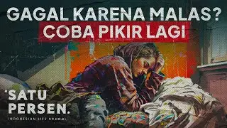 Berhenti Berpikir Gagal Cuma Karena Malas.