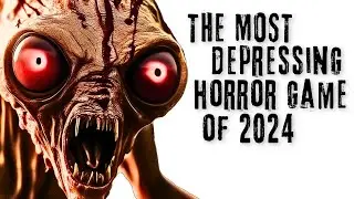 The Most DEPRESSING Horror Game Of 2024