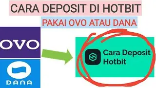 CARA DEPOSIT DI HOTBIT MENGGUNAKAN DANA DAN OVO