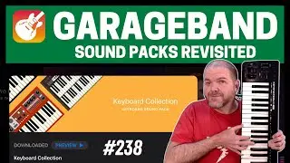 Keyboard Collection Revisited | GarageBand Weekly #238