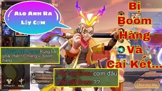 LIÊN QUÂN : Ngộ Không Đi Ship Cơm Bị Boom Hàng - Rừng Bạn Phải Chết 10 Mạng