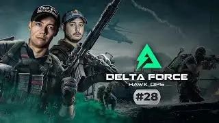 UNE SQUAD IMPROBABLE ! ► DELTA FORCE HAWK OPS #28 Ft. GOTAGA
