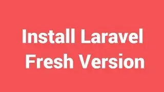 Install Laravel 5.5 Version OR Laravel Fresh Version Through Composer