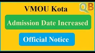 VMOU Kota Admission Date increased | Official Notice |