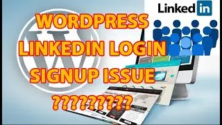 Wordpress Plugin Linkedin Login Signup issue or Problem. Bummer, something went wrong