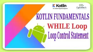 Kotlin Tutorials In Hindi - Kotlin While Loop | While Kotlin | Kotlin Fundamentals For Android