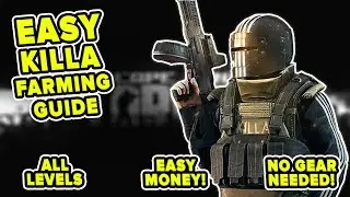 EASIEST GUIDE TO FARM KILLA + MAKE MONEY! | Escape from Tarkov | TweaK