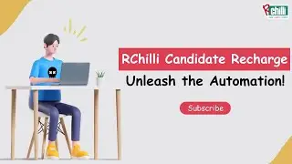 RChilli Candidate Recharge Unleash the Automation!