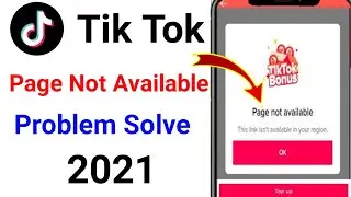 Tiktok Page Not Available Problem | This link isn't available in your region Tiktok | Tech4u