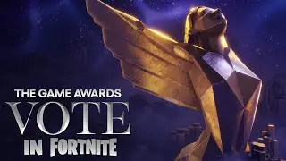 The Game Awards in Fortnite: Vote Now!