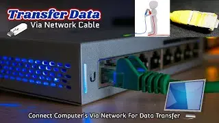Transfer Data Using Ethernet Cable | Network Connections Of Computer's -- ENGLISH