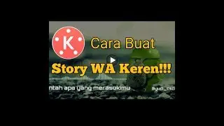 CARA MEMBUAT STORY WA KEREN!!!