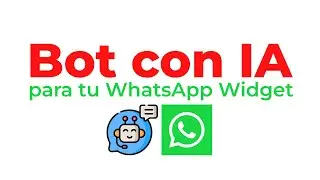 Bot inteligencia artificial WhatsApp Widget