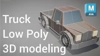 Low Poly Pickup Truck. Car 3D modeling (Autodesk Maya Tutorial)