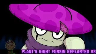 🎶НОВОЕ ОБНОВЛЕНИЕ В PVZ FNF V3 ! НОВАЯ НЕДЕЛЯ С ГРИБОМ !!!🎶 В Plant's Night Funkin Replanted