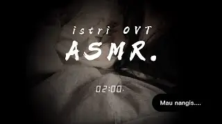 Istri lagi Overthinking Tengah Malem | ASMR Wife Indonesia | [2 am][whispers][comfort][ASMR Wife]