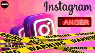 Instagram is Dangerous | Tech Hacker | Real truth about Instagram | Ethical Hacking | Cyber Security