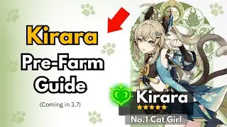 KIRARA Pre farm Guide - Character & Talent Ascension Materials | Genshin Impact 3.7