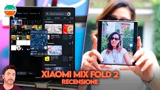 Recensione Xiaomi MIX Fold 2: è il MIGLIORE in tutto tranne in due (importanti) aspetti
