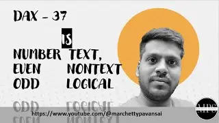 DAX | Power BI | Information | IS - NUMBER, EVEN, ODD, TEXT, NONTEXT, LOGICAL Functions