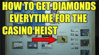 How To Get Diamonds Everytime In The Casino Heist For GTA 5 Online