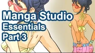 Starting Clip Studio Paint / Manga Studio 5 Pt. 3