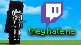 these streamers hate me..