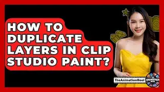 How To Duplicate Layers In Clip Studio Paint? - The Animation Reel