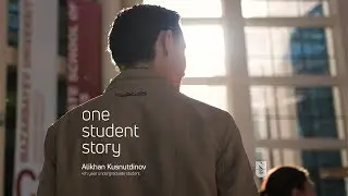 One student story - Nazarbayev University: Pursue your dreams!