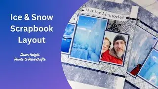 Ice & Snow Scrapbook Layout [Pixels & PaperCrafts]