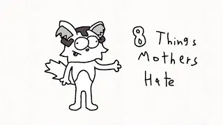 8 things mothers hate