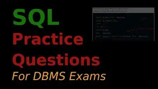SQL Practice Questions for DBMS Exams