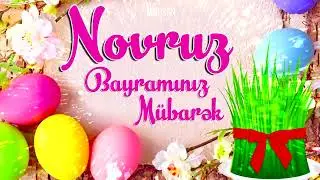 Novruz Bayrami Tebriki 2022