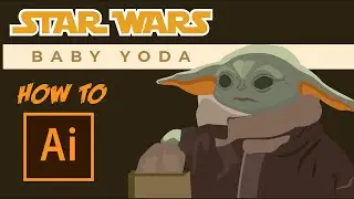 Baby Yoda | Star Wars| Adobe Illustrator Speed Art Tutorial!