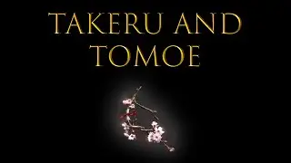 Dragon Heirs I. The Story of Lord Takeru and Lady Tomoe [Japanese in Sekiro]