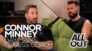 CONNOR MINNEY: The gay man's fitness coach and sleeping with the body you wish you had