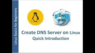 DNS Server Installation and Configuration on RHEL 7  Quick Intro
