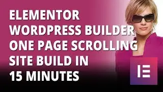 Elementor Wordpress Builder One Page Scrolling Site In 15 Minutes 👈👍👈