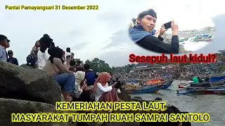 Woww!!! Kemeriahan pesta laut pamayangsari,masyrakat tumpah ruah,padat Berdesakan