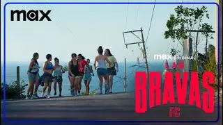 Las Bravas | Trailer Oficial: temporada 2 | Max