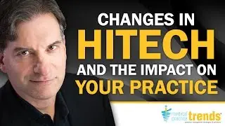 MPT Podcast 8: HIPAA - Changes in HITECH and the Impact on Your Practice
