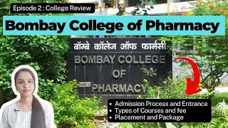Bombay College of Pharmacy Review | B-Pharmacy | Cut-off | Fee | Placement and All Admission Detail