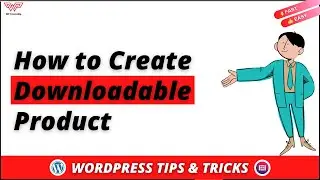 How to Create a Downloadable(Digital) Product in WooCommerce and WordPress for Online Selling | 2022