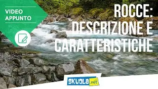Rocce: descrizione, caratteristiche e proprietà