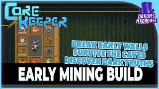 Everyone Needs A Mining Build | Core Keeper 1.0