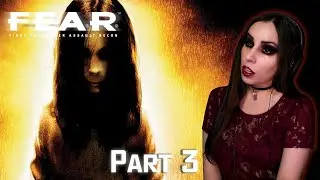 [RU/ENG] Орём-стреляем - F.E.A.R. Part 3